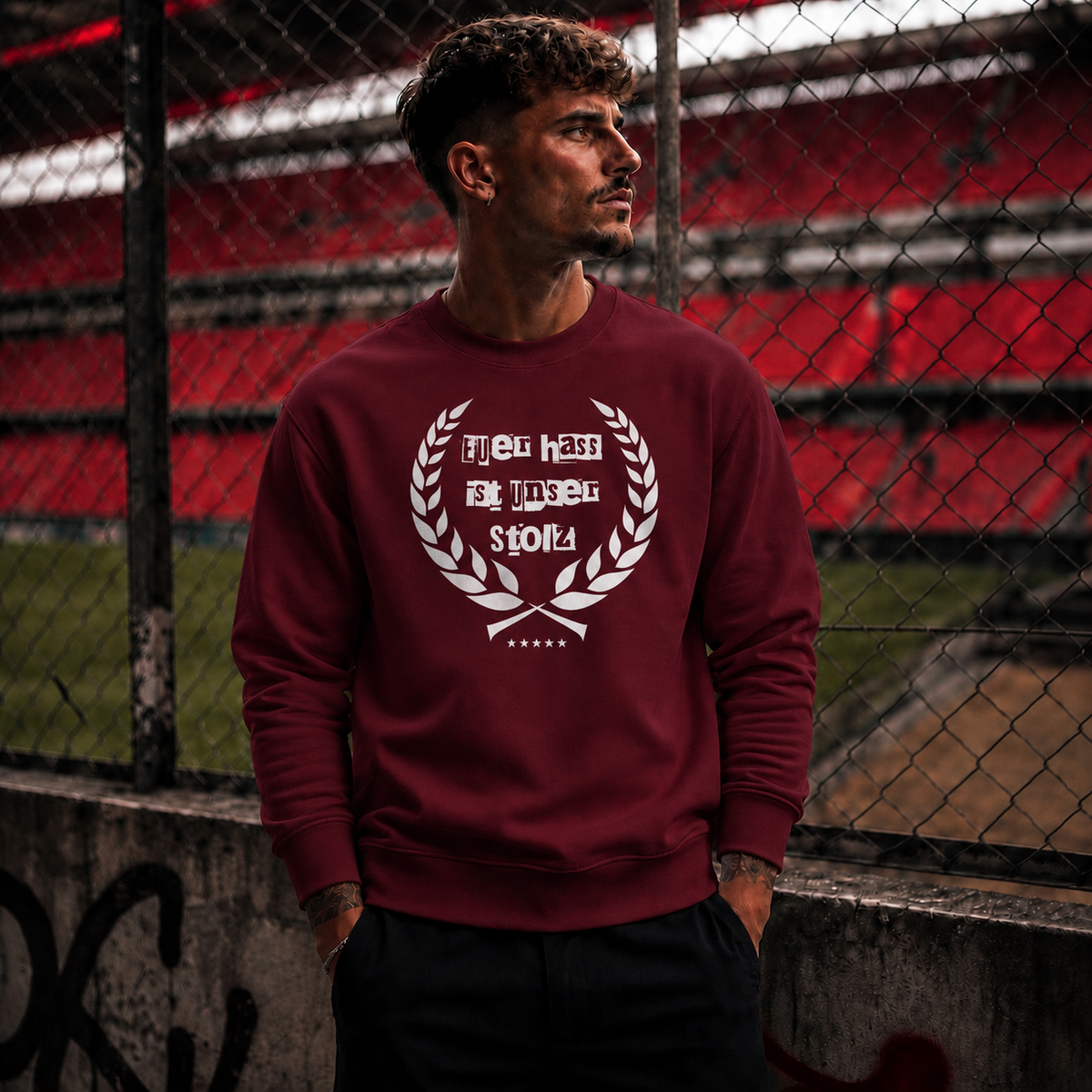 Euer Hass ist unser Stolz - Premium Sweatshirt