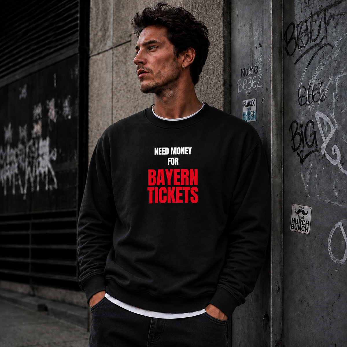 Need Money for Bayern Tickets - Premium Sweatshirt