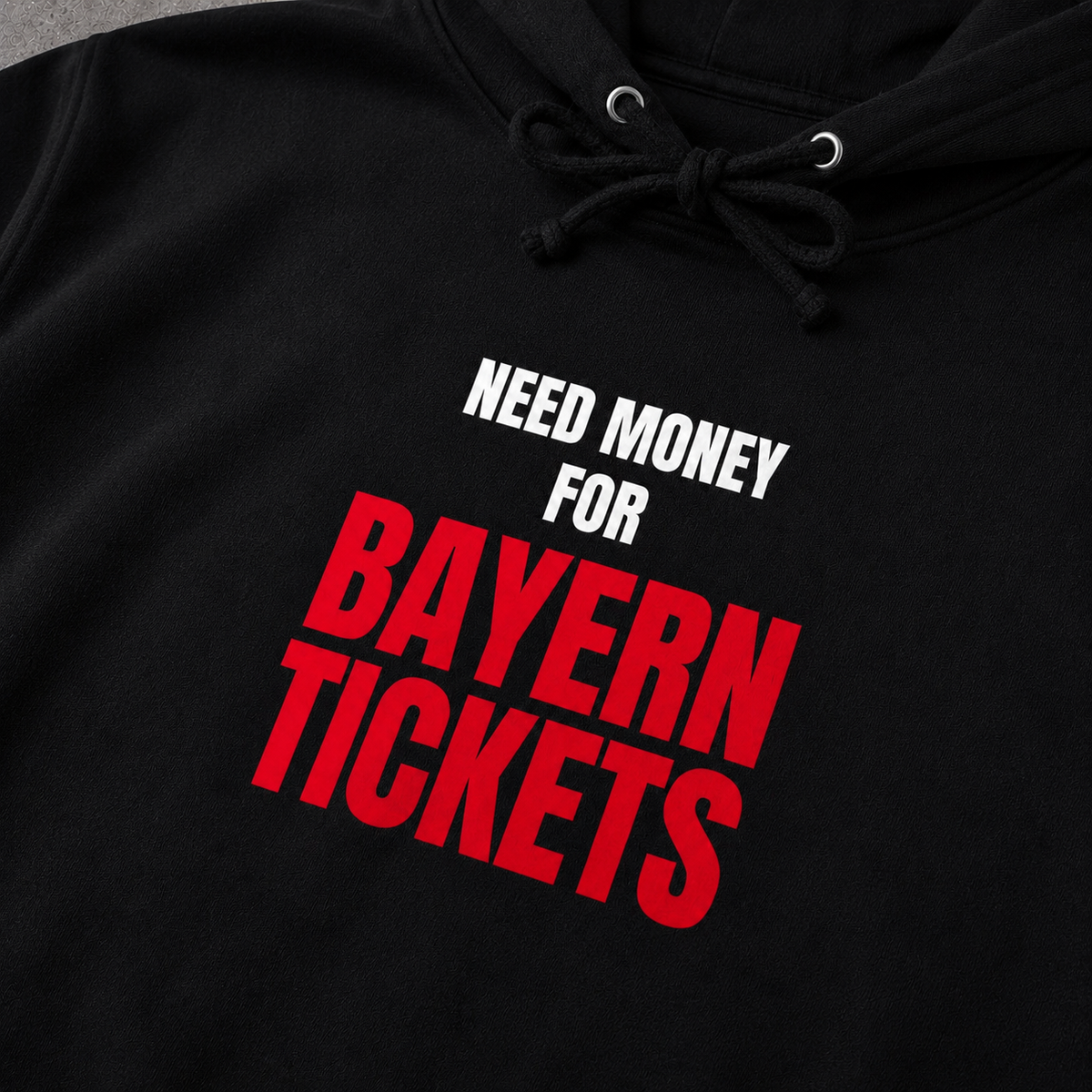 Need Money for Bayern Tickets - Regular Hoodie