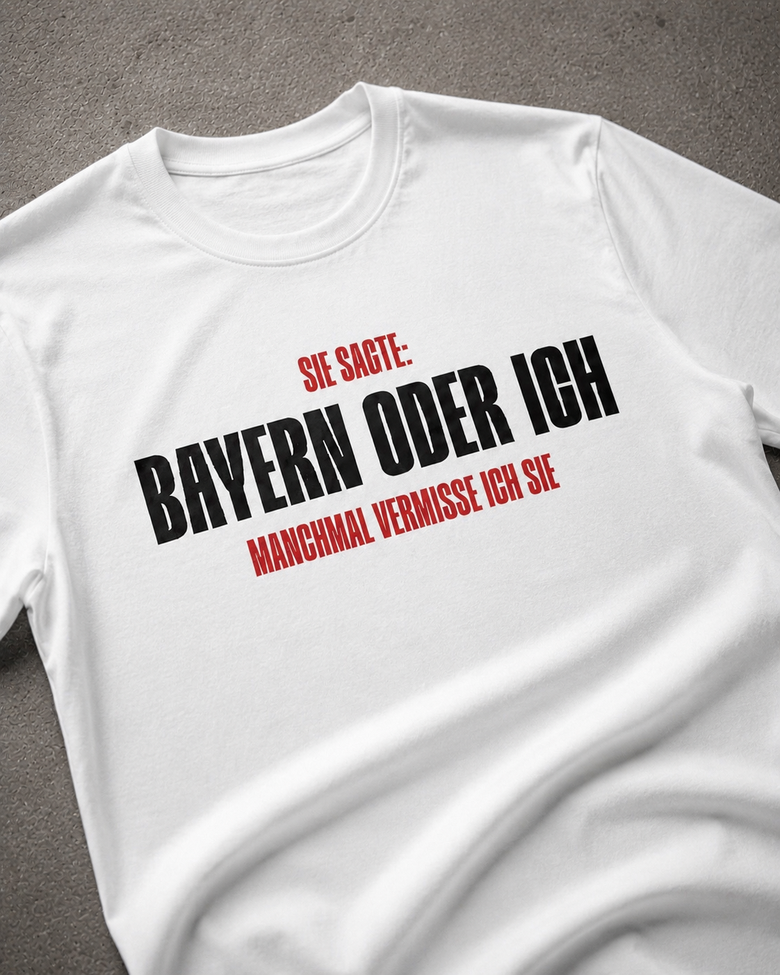 Bayern oder Ich - Premium Shirt